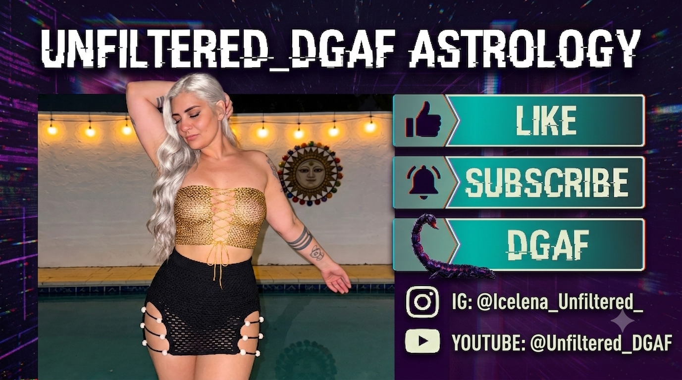 DGAF Astrology — Icelena